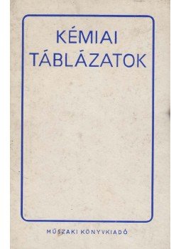 Németh Béla - Kémiai táblázatok Németh Béla - Kémiai táblázatok, Budapest 1971 antikvár könyv