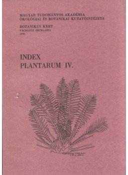  - Index Plantarum IV., Vácrátót 1990 antikvár könyv
