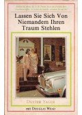 Dexter Yager,Douglas Wead - Index Lassen Sie sich von niemandem Ihren Traum stehen