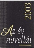 Nagy Gábor (szerk.) - Az év novellái 2003