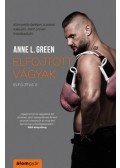 Anne L. Green - Elfojtott vágyak - Elfojtva 2.