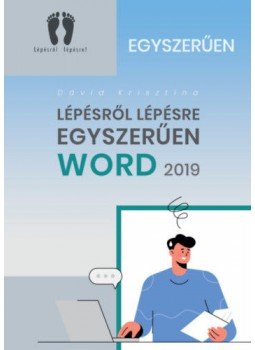 Dávid Krisztina - Word 2019 Dávid Krisztina - Word 2019, null 2021 antikvár könyv