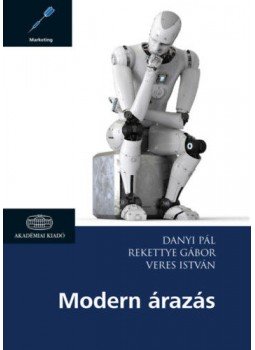 Rekettye Gábor, Danyi Pál, Veres István - Modernárazás Rekettye Gábor, Danyi Pál, Veres István - Modernárazás, null 2021 antikvár könyv
