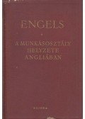 Friedrich Engels - A munkásosztály helyzete Angliában