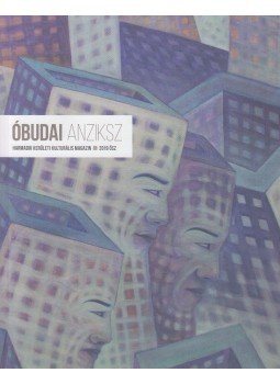 A. Horváth András (főszerk.) - Óbudai Anziksz 2019. Ősz, Budapest 2019 antikvár könyv