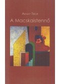 Aknay Tibor - A Macskaistennő (dedikált)