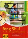 Günther Sator - Feng Shui - Die Kraft der Wohnung entdecken und nutzen