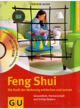 Günther Sator - Feng Shui - Die Kraft der Wohnung entdecken und nutzen Günther Sator - Feng Shui - Die Kraft der Wohnung entdecken und nutzen, München 2005 antikvár könyv