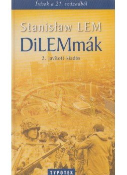 Stanislaw Lem - DiLEMmák Stanislaw Lem - DiLEMmák, Budapest 2006 antikvár könyv