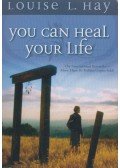 Louise L. Hay - You Can Heal Your Life