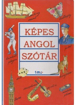 Kiss László - Képes angol szótár Kiss László - Képes angol szótár, 0 antikvár könyv