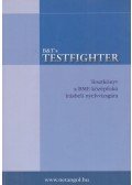 Dóczi Brigitta,Prievara Tibor - B&T's Testfighter