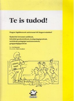 Liz Hannah - Te is tudod!, Szentendre 2010 antikvár könyv