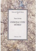 Turczi István - Csokonai Vitéz Műhely (dedikált)
