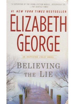 Elizabeth George - Believing the Lie Elizabeth George - Believing the Lie, New York 2012 antikvár könyv