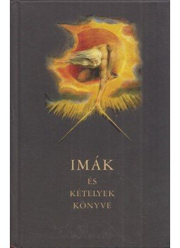 Fekete András, Háy János - Imák és kételyek könyve Fekete András, Háy János - Imák és kételyek könyve, Budapest 2005 antikvár könyv
