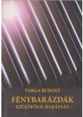 Varga Rudolf,Némethi Lajos - Fénybarázdák (dedikált)
