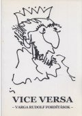Varga Rudolf,Némethi Lajos - Vice Versa (dedikált)