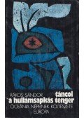 Bodrogi Tibor,Rákos Sándor - Táncol a hullámsapkás tenger (dedikált)