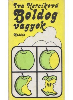  Iva Hercikova - Boldog vagyok, Bratislava 1975 antikvár könyv