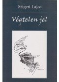 Szigeti Lajos - Végtelen jel (dedikált)