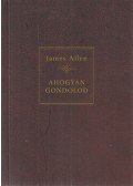 James Allen - Ahogyan gondolod