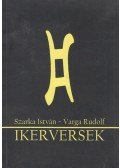 Szarka István,Varga Rudolf - Ikerversek (dedikált)