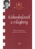 Juhász Előd - Kiskunhalastól a világhírig
