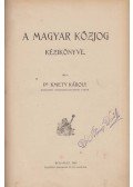 Dr. Kmety Károly - A magyar közjog kézikönyve