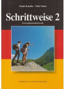 Somló Katalin, Tóth Tímea - Schrittweise 2 Somló Katalin, Tóth Tímea - Schrittweise 2, Budapest 2005 antikvár könyv