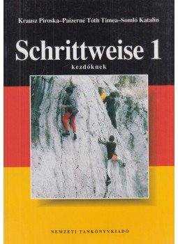 Paizerné Tóth Tímea, Krausz Piroska, Somló Katalin - Schrittweise 1 Paizerné Tóth Tímea, Krausz Piroska, Somló Katalin - Schrittweise 1, Budapest 2005 antikvár könyv