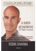 Robin Sharma - A siker kézikönyve