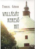 Farkas Gábor - Vallását kereső hit - Tanulmányok