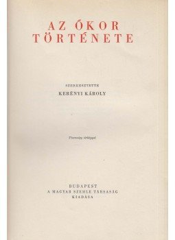 Kerényi Károly - Egyetemes történet I. kötet, Budapest 0 antikvár könyv