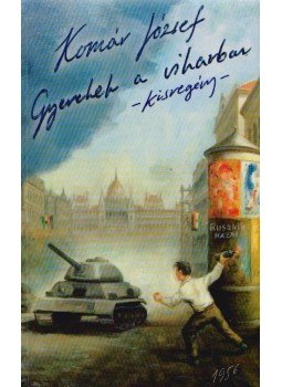 Komár József - Gyerekek a viharban (dedikált) Komár József - Gyerekek a viharban (dedikált), Budapest 2006 antikvár könyv
