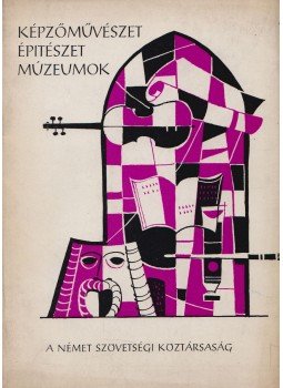Prof. Dr. Helmut Arntz (szerk.) - Képzőművészet, építészet, múzeumok,  1963 antikvár könyv