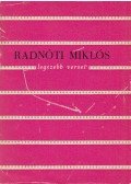 Radnóti Miklós - Radnóti Miklós legszebb versei