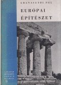 Granasztói Pál - Európai építészet (dedikált)
