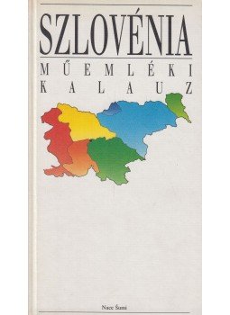 Nace Sumi - Szlovénia műemléki kalauz, Ljubljana 1992 antikvár könyv