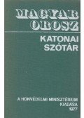 Tóth Lajos - Magyar-orosz katonai szótár