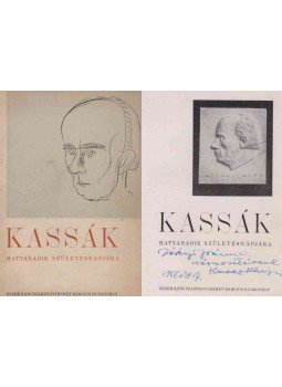  - Kassák hatvanadik születésnapjára (dedikált), Budapest 1947 antikvár könyv