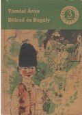 Tamási Áron - Bölcső és Bagoly