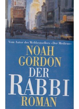 Noah Gordon - Der Rabbi Noah Gordon - Der Rabbi, Gütersloh 1967 antikvár könyv
