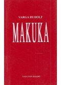 Varga Rudolf - Makuka (dedikált)