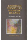 Dennis O'Driscoll - Troubled Thoughts, Majestic Dreams (dedikált)