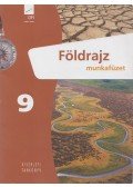 Arday István,Molnárné Kövér Ibolya - Földrajz munkafüzet 9