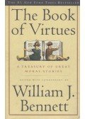 William J. Bennett - The Book of Virtues