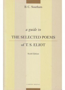 B.C. Southam - A Guide to the Selected Poems of T.S. Eliot, New York 1996 antikvár könyv
