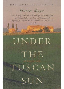 Mayes, Frances - Under the Tuscan Sun - At Home in Italy Mayes, Frances - Under the Tuscan Sun - At Home in Italy, New York 1997 antikvár könyv