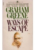 Graham Greene - Ways of Escape